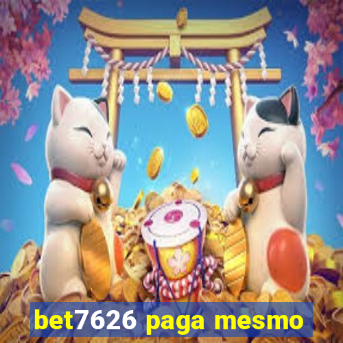 bet7626 paga mesmo